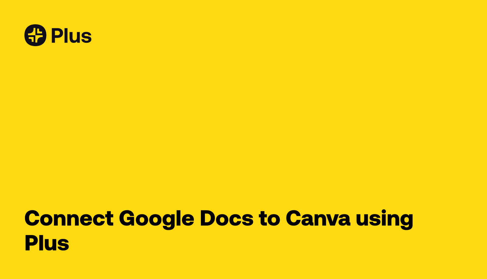 google-docs-and-canva-integration-using-plus-plus